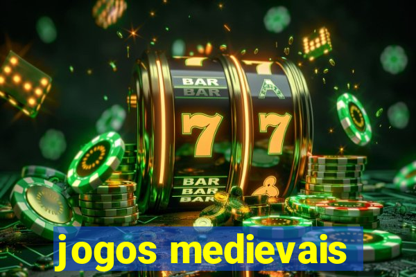 jogos medievais